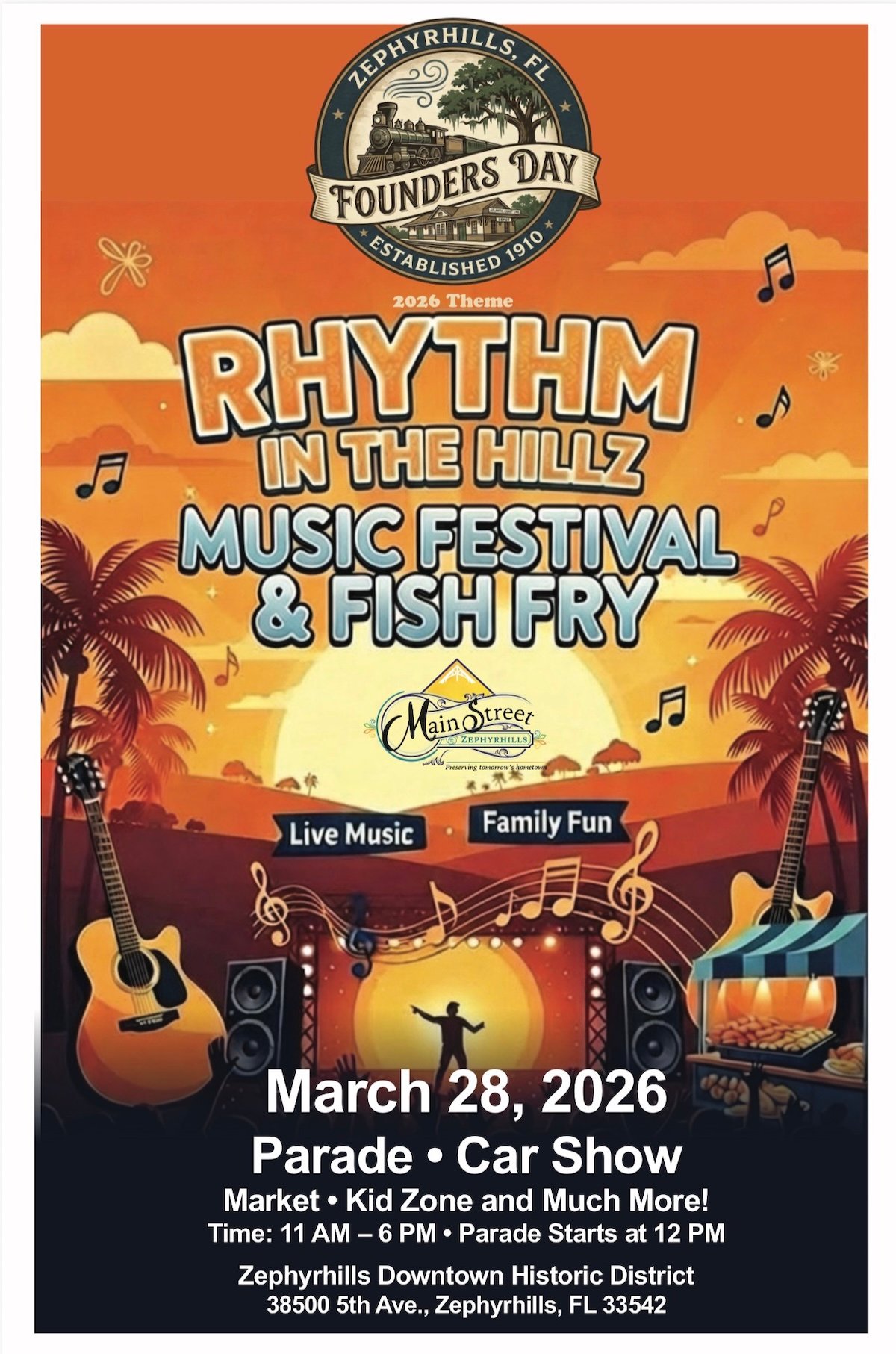 Flyer for the 2026 Main Street Zephyrhills Founders Day Music Festival & Fish Fry - Rhythm In The Hillz.