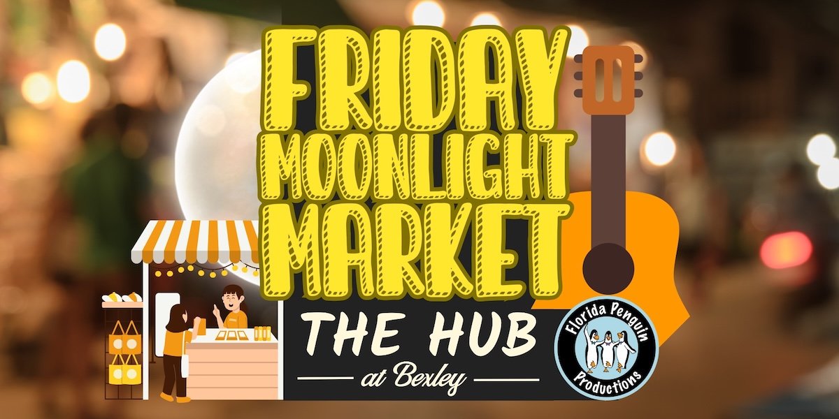 Flyer of Friday Moonlight Market at The Hub at Bexley featuring a market stand and a guitar.